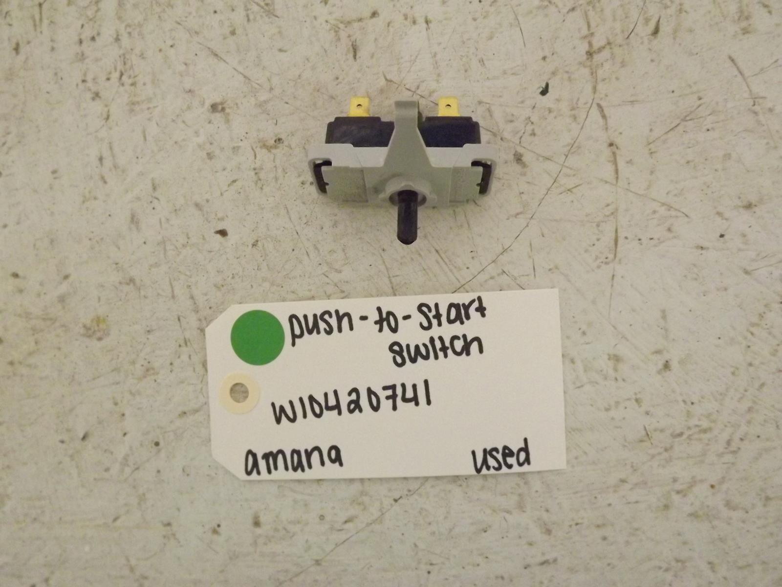 Amana Dryer W10420741 Push To Start Switch Used Amana Dryer W10420741 Push To Start Switch Used